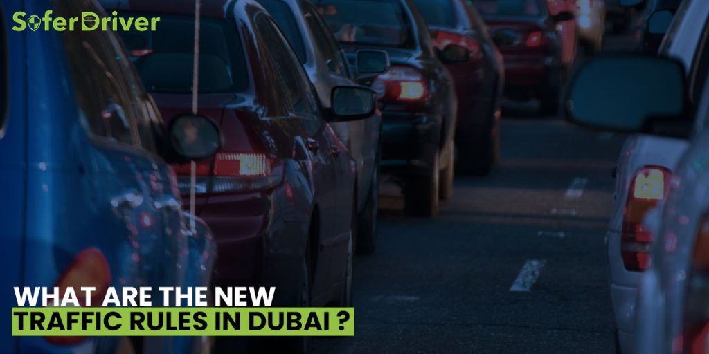 What are The New Traffic Rules in Dubai?