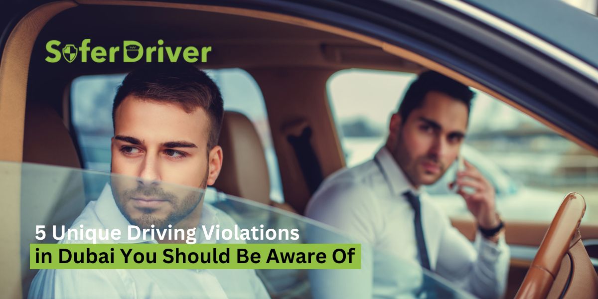 5 Unique Driving Violations in Dubai You Should Be Aware Of